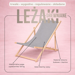 Leżak ogrodowy drewniany z 3-stopniową regulacją, plażowy, balkonowy do 120 kg szary